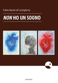 9788831924245 - Non ho un sogno. Racconto per liceali