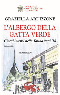 9788831934329 - L'albergo della gatta verde. Giorni intensi nella Torino anni '50