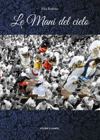 9788831936071 - Le mani del cielo
