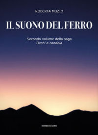 9788831936484 - Il suono del ferro. Occhi a candela. Vol. 2