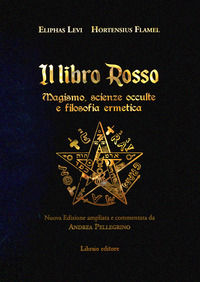 9788831937368 - Il libro rosso. Magismo, scienze occulte e filosofia ermetica. Ediz. deluxe