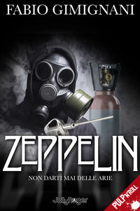 9788831938440 - Zeppelin. Non darti mai delle arie