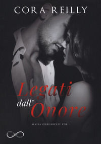 9788831980623 - Legati dall'onore. Mafia chronicles. Vol. 1