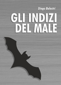 9788831981620 - Gli indizi del male