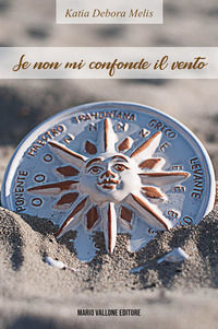 9788831985116 - Se non mi confonde il vento