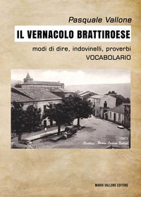 9788831985512 - Il vernacolo brattiroese