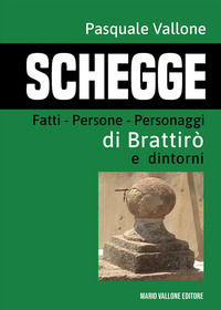 9788831985673 - Schegge. Fatti - Persone - Personaggi di Brattirò e dintorni