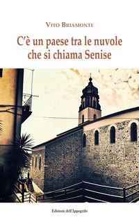 9788831995276 - C'è un paese tra le nuvole che si chiama Senise