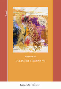 9788832006438 - Due donne vere una no
