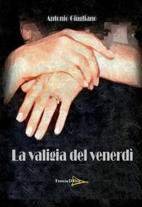 9788832015676 - La valigia del venerdì
