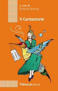 9788832024579 - Il cantastorie. Ediz. per la scuola