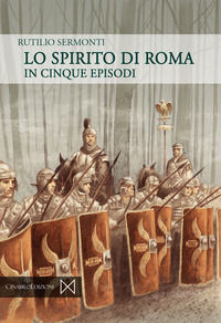 9788832031171 - Lo spirito di Roma. In cinque episodi