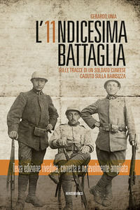 9788832035377 - L'undicesima battaglia. Sulle tracce di un soldato caduto sulla Bainsizza