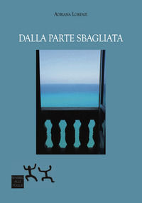 9788832043792 - Dalla parte sbagliata