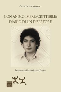9788832043815 - Con animo imprescrittibile: diario di un disertore
