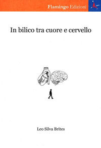 9788832045154 - In bilico tra cuore e cervello