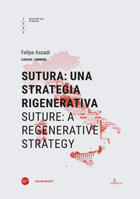 9788832050141 - Sutura: una strategia rigenerativa-Suture: a regenerative strategy. Ediz. bilingue