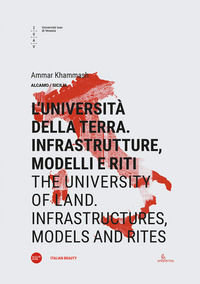 9788832050271 - L'università della terra. Infrastrutture, modelli e riti-The university of land. Infrastructures, models and rites. Ediz