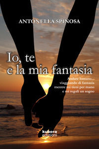 9788832051544 - Io, te e la mia fantasia