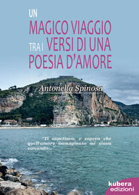 9788832051933 - Un magico viaggio tra i versi di una poesia d'amore