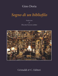 9788832063264 - Il sogno di un bibliofilo e altre fantasie