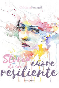 9788832074352 - Storia di un cuore resiliente