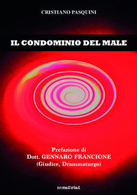 9788832076073 - Il condominio del male