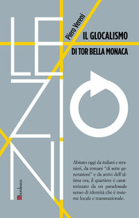 9788832103939 - Il glocalismo di Tor Bella Monaca