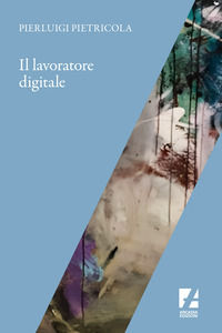9788832104691 - Il lavoratore digitale