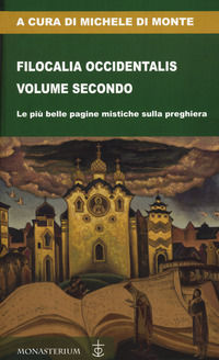 9788832110388 - Filocalia occidentalis. Vol. 2