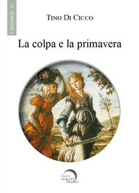 9788832115468 - La colpa e la primavera