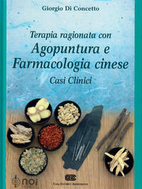 9788832128253 - Terapia ragionata con agopuntura e farmacologia cinese. Casi clinici