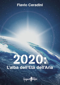 9788832130003 - 2020: l'alba dell'età dell'aria