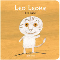9788832137750 - Leo Leone. Ediz. illustrata
