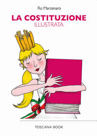 9788832142068 - La Costituzione illustrata. Ediz. illustrata