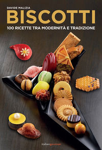 9788832143287 - Biscotti. 100 ricette fra modernità e tradizione