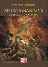9788832144673 - Anguis Maximus. La belva di Cartagine