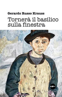 9788832156102 - Tornerà il basilico sulla finestra