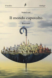 9788832162356 - Il mondo capovolto
