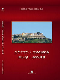 9788832172669 - Sotto l'ombra degli Archi