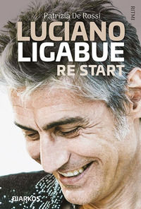 9788832176087 - Luciano Ligabue re start