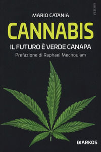 9788832176230 - Cannabis. Il futuro è verde canapa
