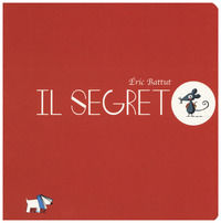 9788832186017 - Il segreto. Ediz. a colori