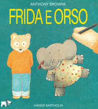 9788832186048 - Frida e Orso. Ediz. a colori