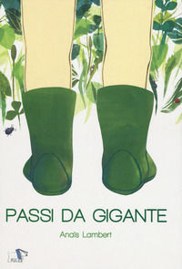 9788832186284 - Passi da gigante. Ediz. a colori