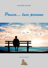 9788832187113 - Poesia... luce perenne