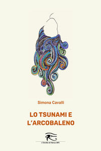 9788832202199 - Lo tsunami e l'arcobaleno