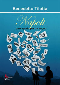 9788832209761 - Napoli. Passaporto per un sogno