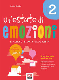 9788832227246 - Un'estate di emozioni. Italiano. Storia. Geografia
