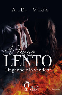 9788832233193 - A fuego lento. L'inganno e la vendetta